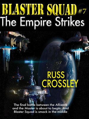 cover image of Blaster Squad #7 the Empire Strikes